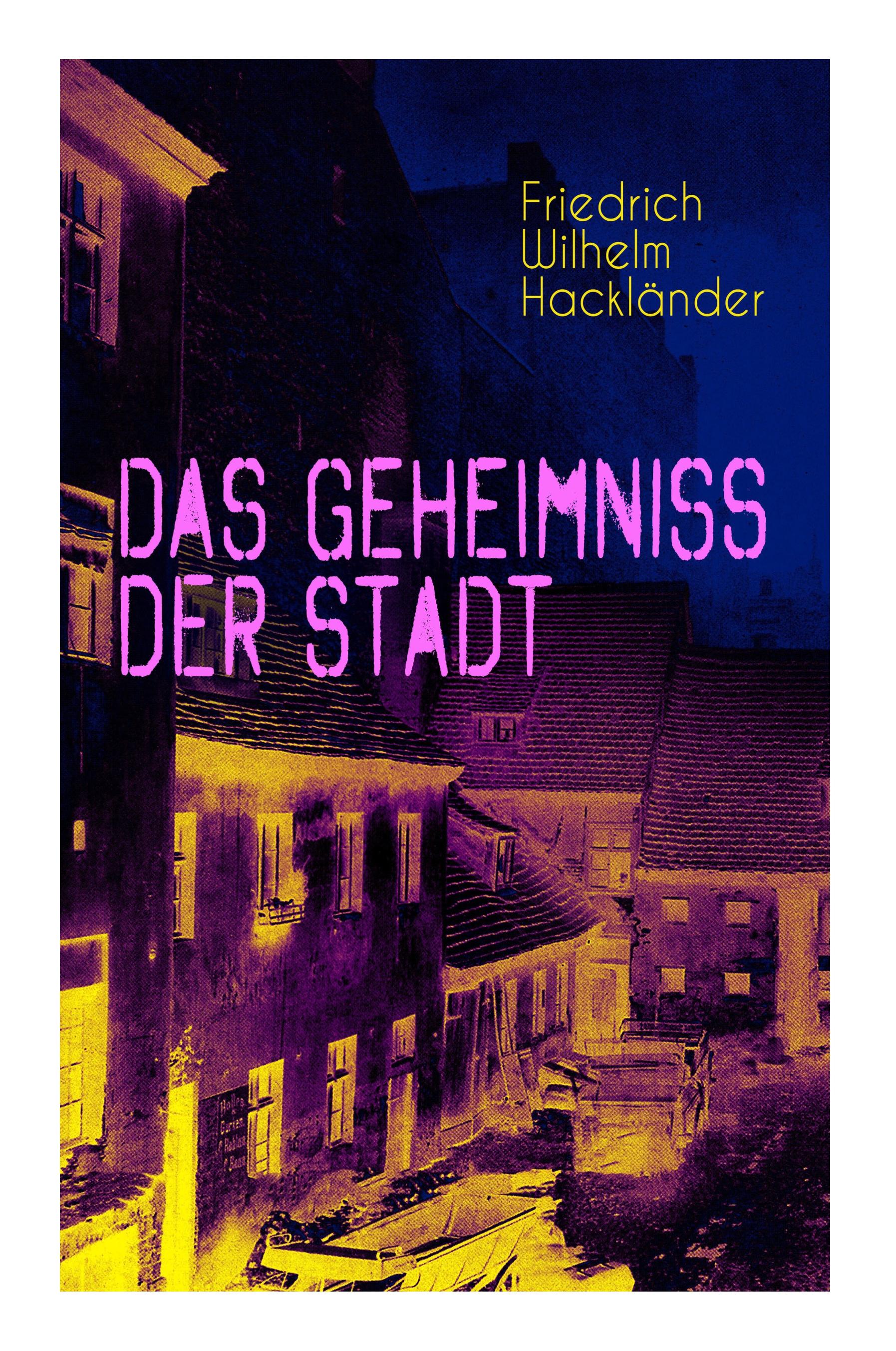 Das Geheimniss der Stadt: Gangster-Krimi aus dem Geldfälscher Milieu