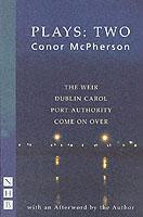 Conor McPherson Plays: Two