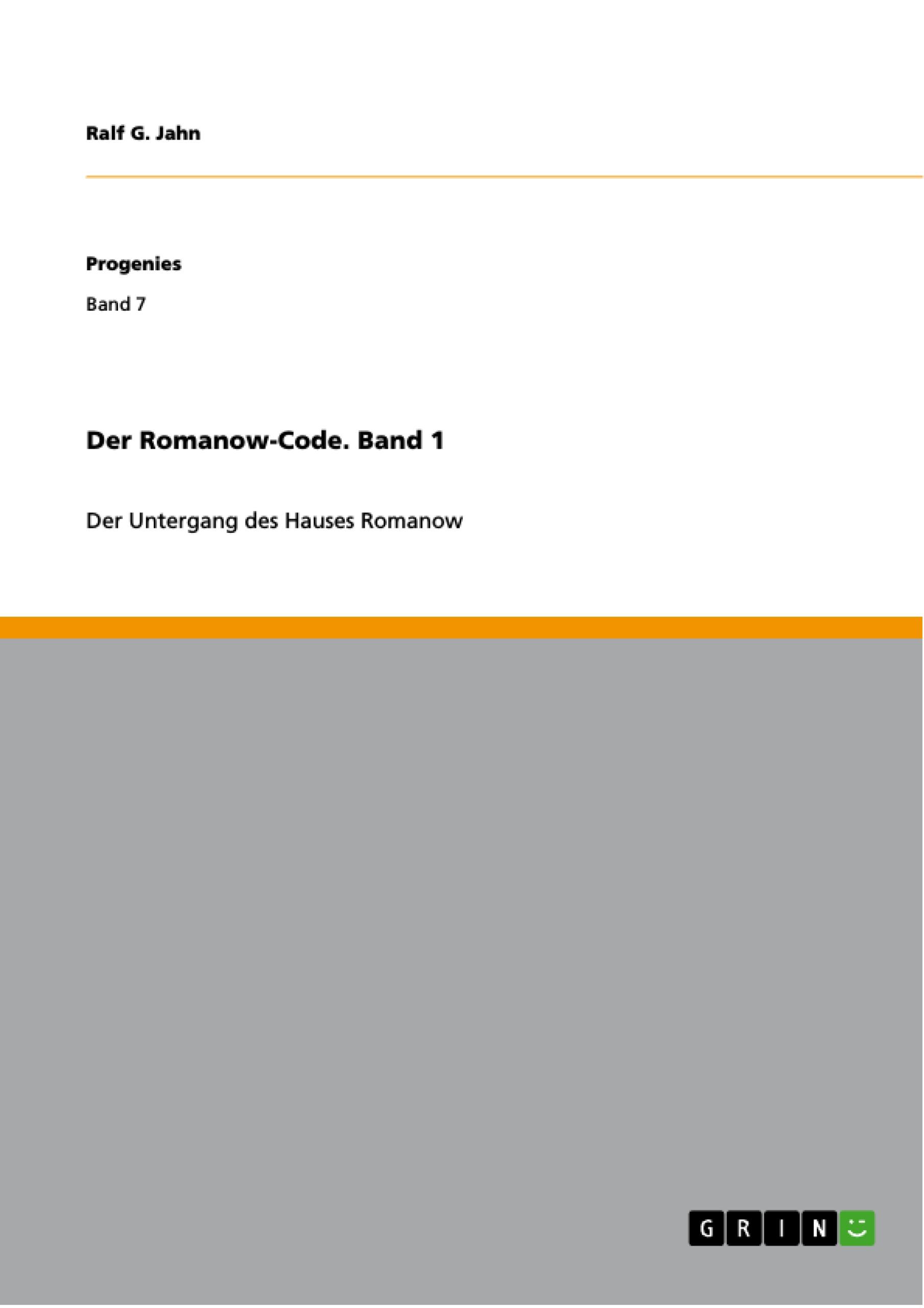 Der Romanow-Code. Band 1