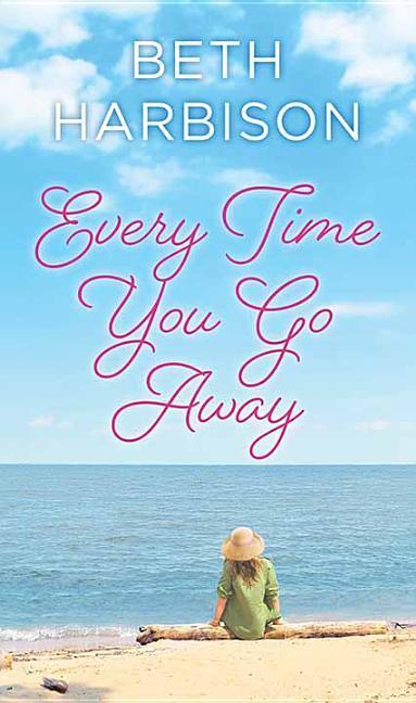 Every Time You Go Away