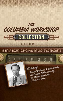 The Columbia Workshop, Collection 1