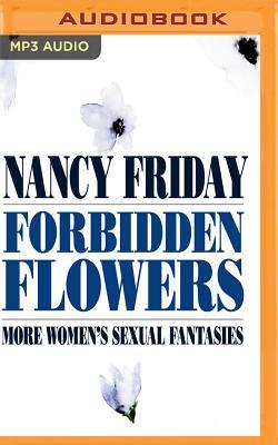 Forbidden Flowers: More Women's Sexual Fantasies