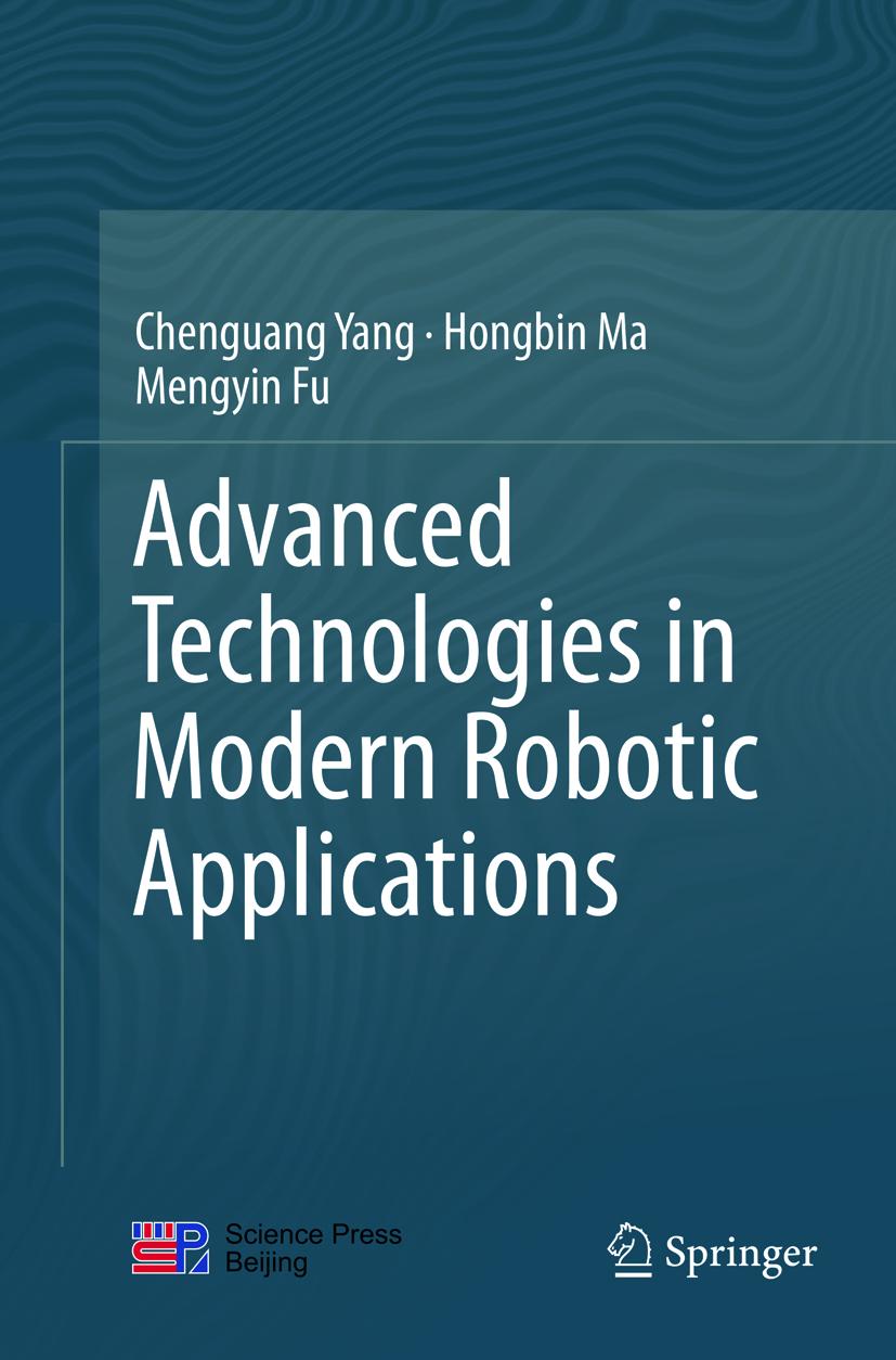 Advanced Technologies in Modern Robotic Applications