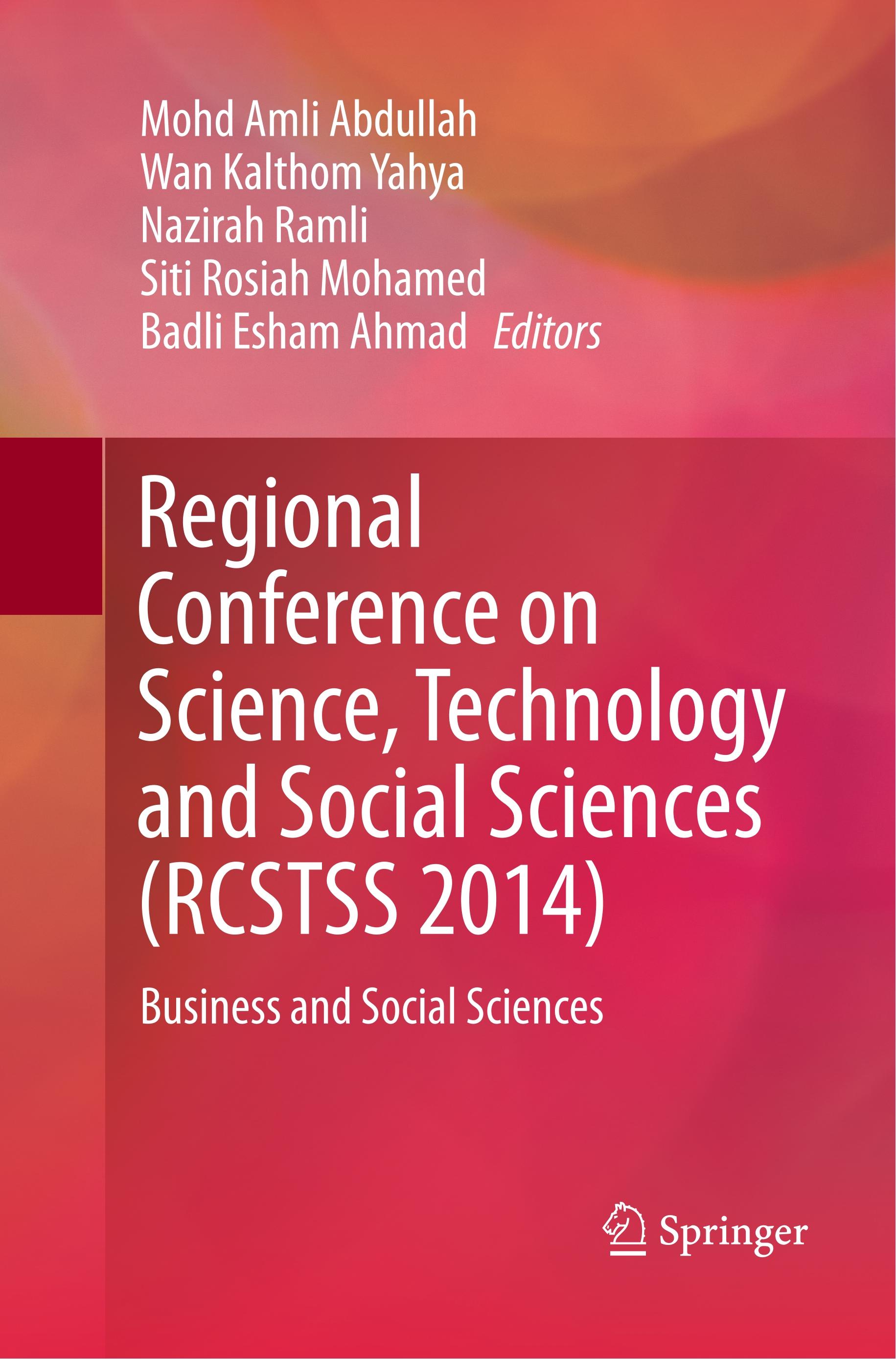 Regional Conference on Science, Technology and Social Sciences (RCSTSS 2014)