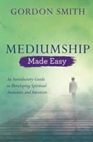 Mediumship Made Easy