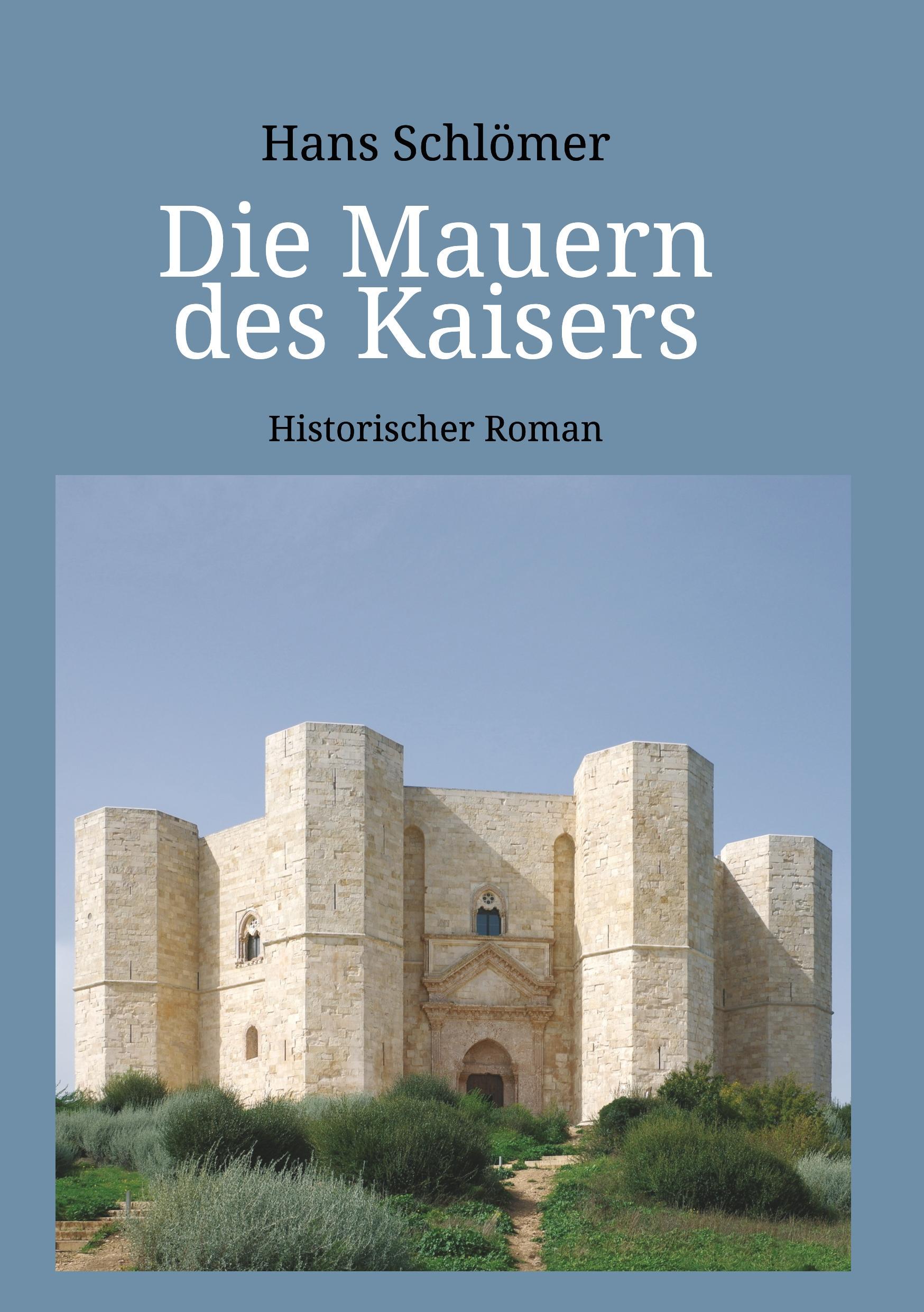 Die Mauern des Kaisers