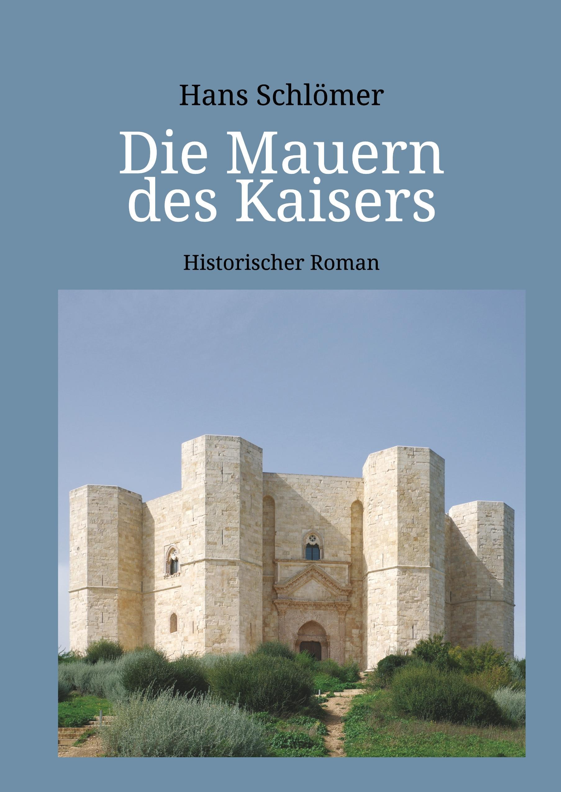 Die Mauern des Kaisers