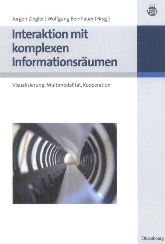 Interaktion mit komplexen Informationsräumen