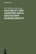 Das Recht der Agenten nach deutschem Handelsrecht