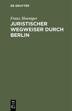 Juristischer Wegweiser durch Berlin