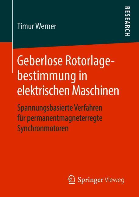 Geberlose Rotorlagebestimmung in elektrischen Maschinen