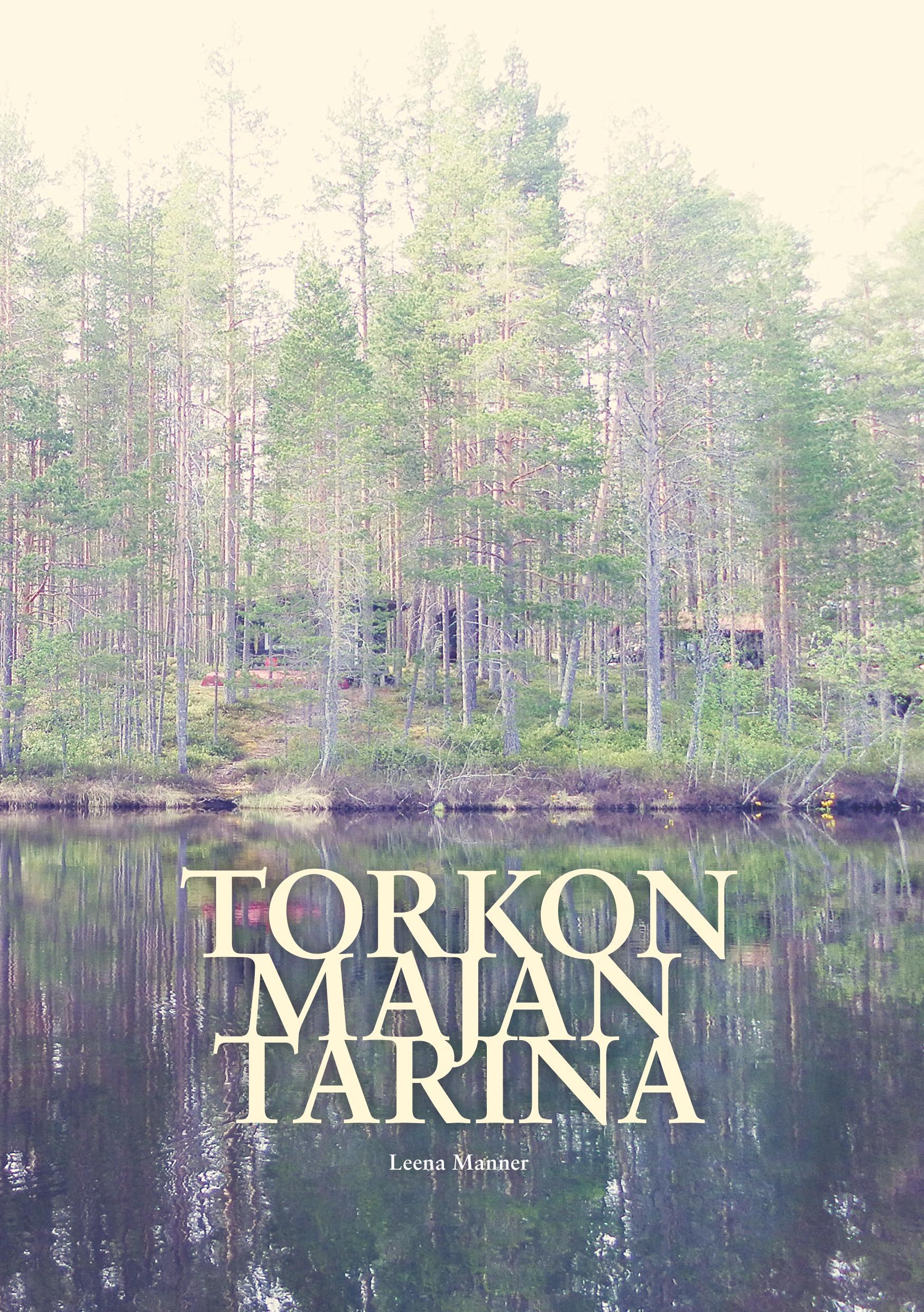 Torkon majan tarina