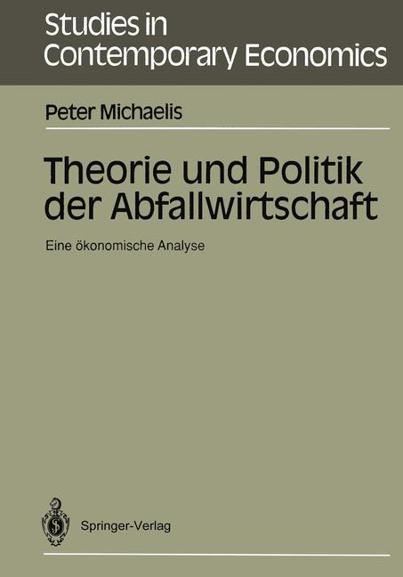 Theorie und Politik der Abfallwirtschaft