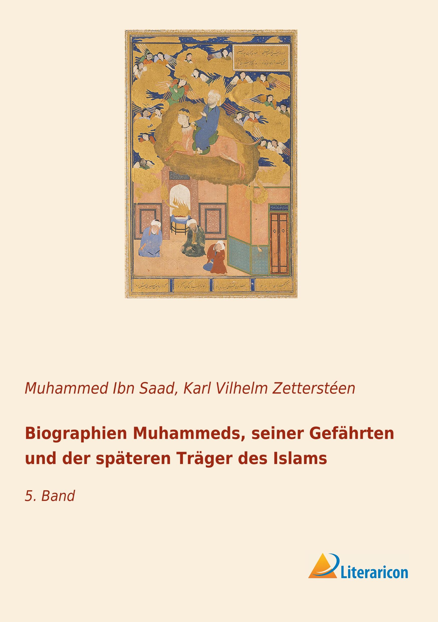 Biographien Muhammeds, seiner Gefährten und der späteren Träger des Islams