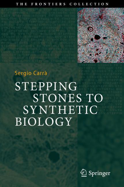 Stepping Stones to Synthetic Biology