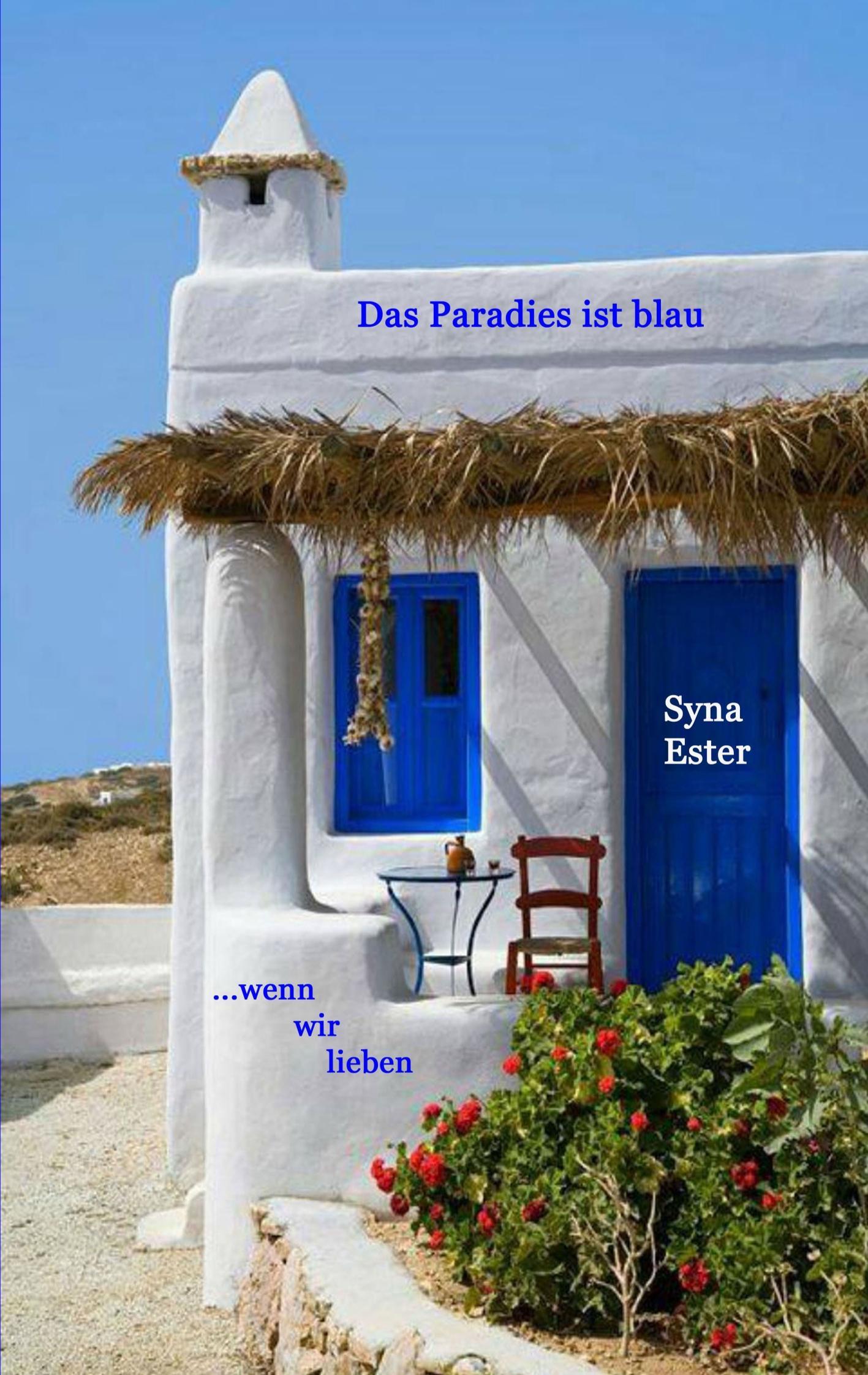 Das Paradies ist blau