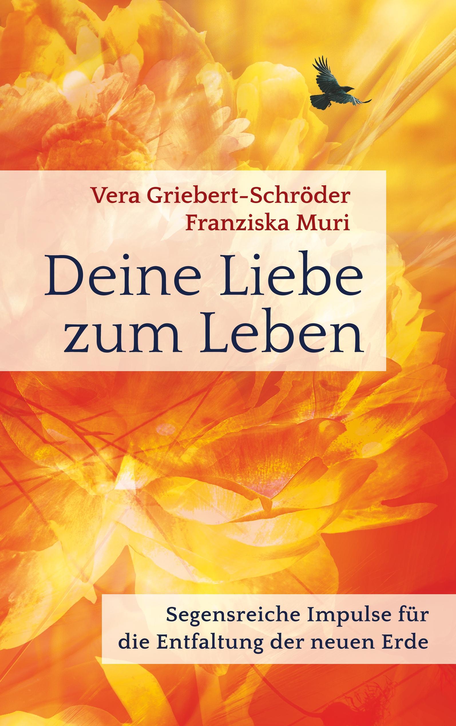 Deine Liebe zum Leben