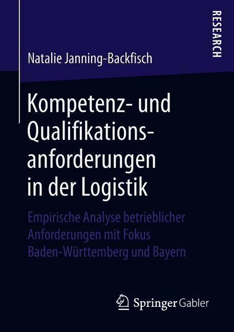 Kompetenz- und Qualifikationsanforderungen in der Logistik