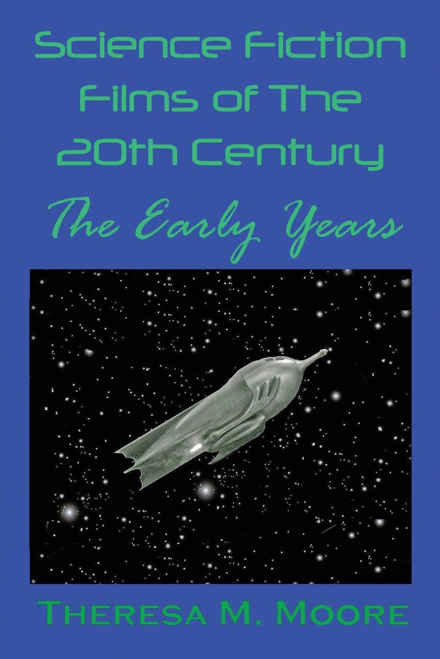 Science Fiction Films of The 20th Century