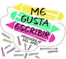 ME GUSTA ESCRIBIR