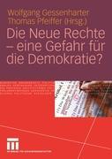 Die Neue Rechte ¿ eine Gefahr für die Demokratie?