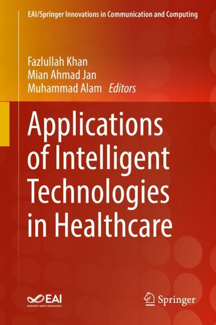 Applications of Intelligent Technologies in Healthcare