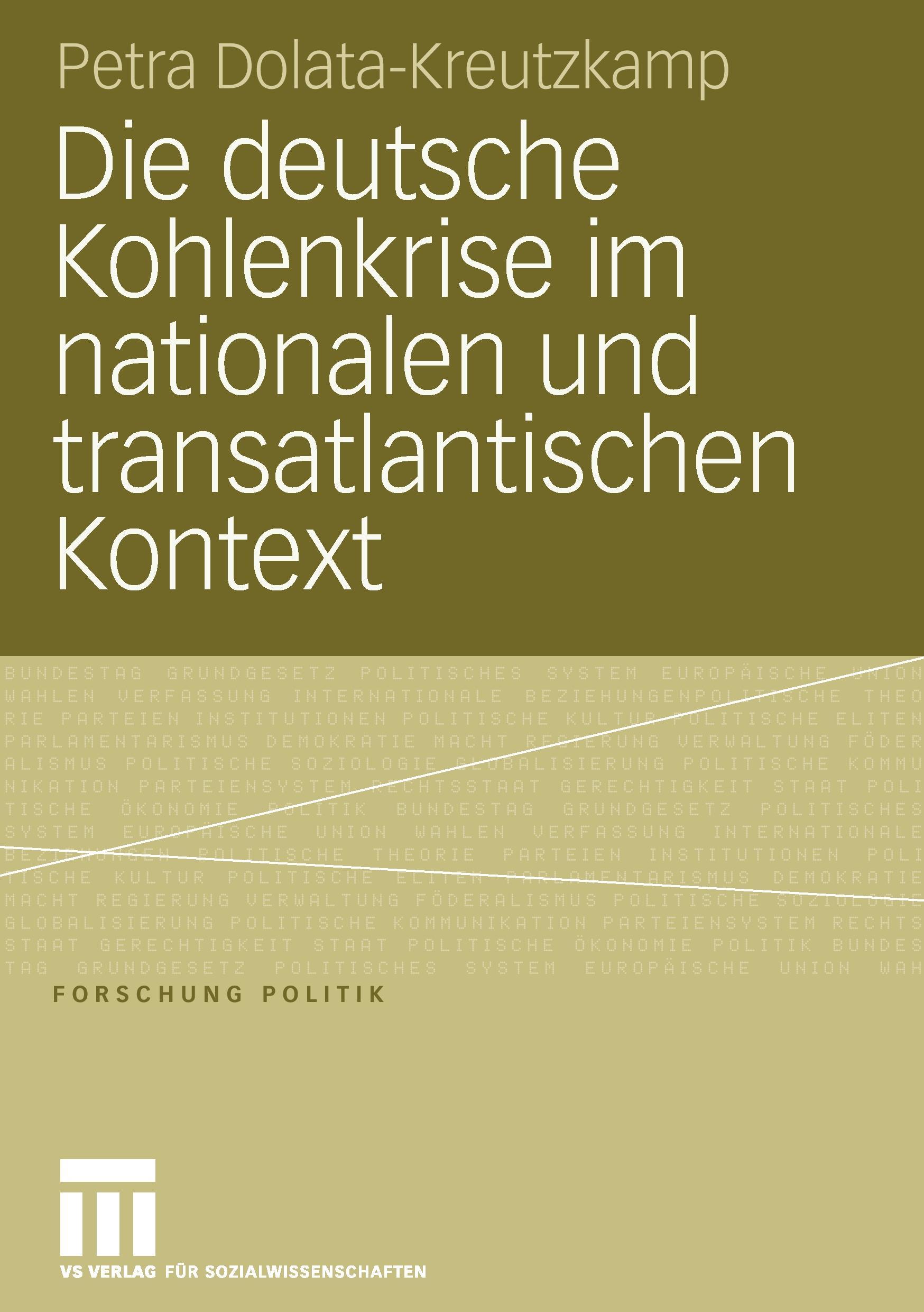 Die deutsche Kohlenkrise im nationalen und transatlantischen Kontext