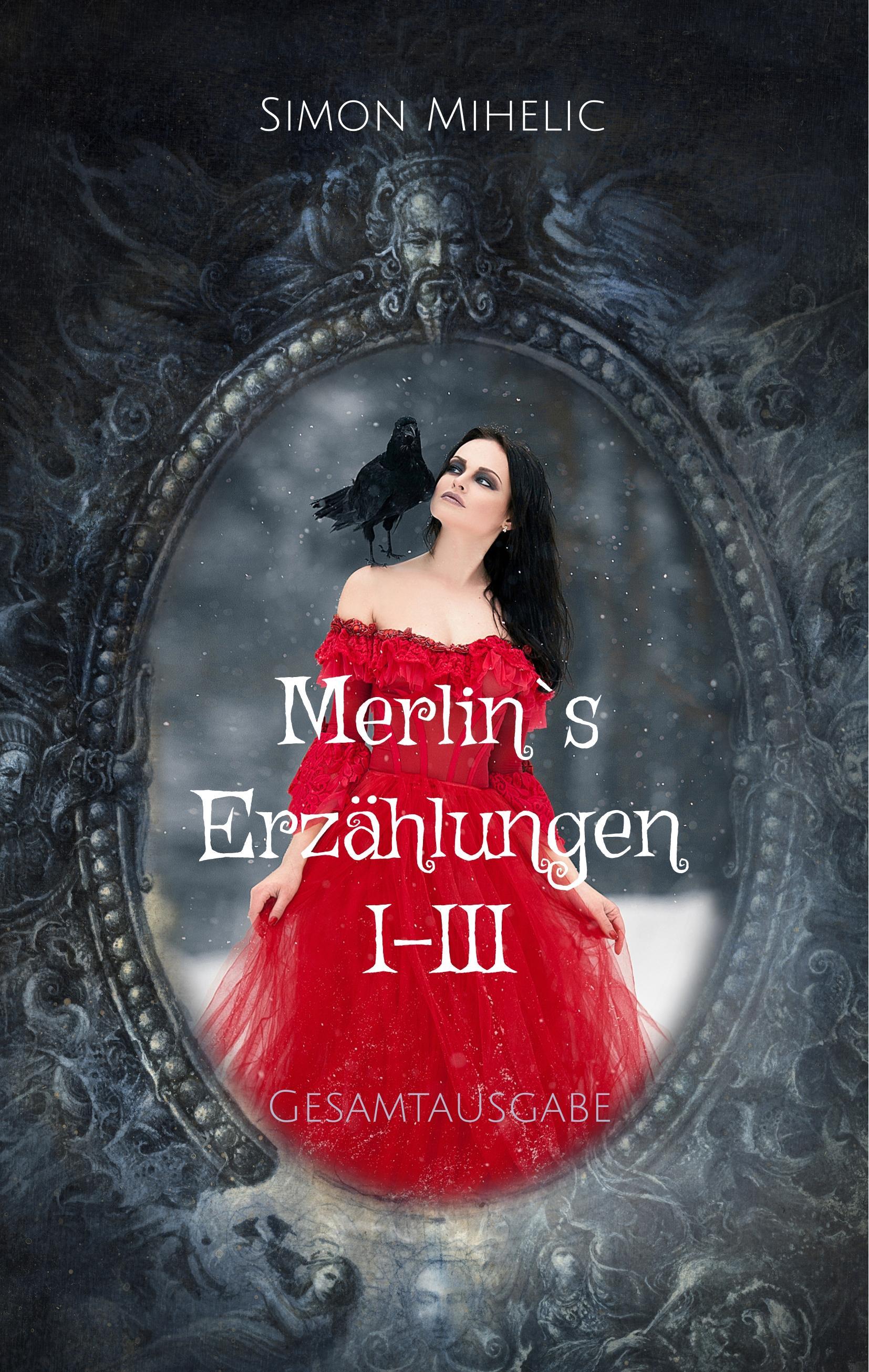 Merlin's Erzählungen I-III