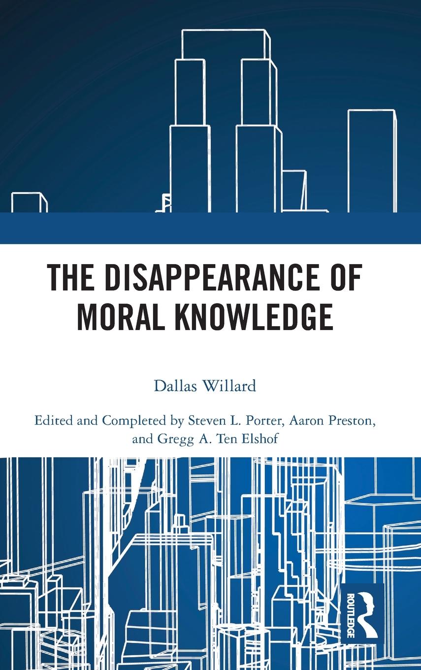 The Disappearance of Moral Knowledge