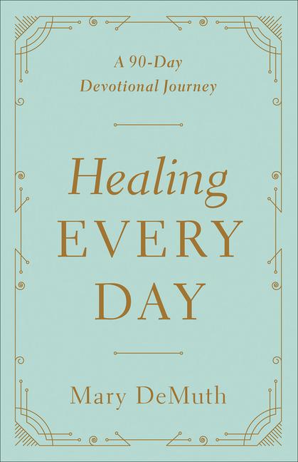 Healing Every Day