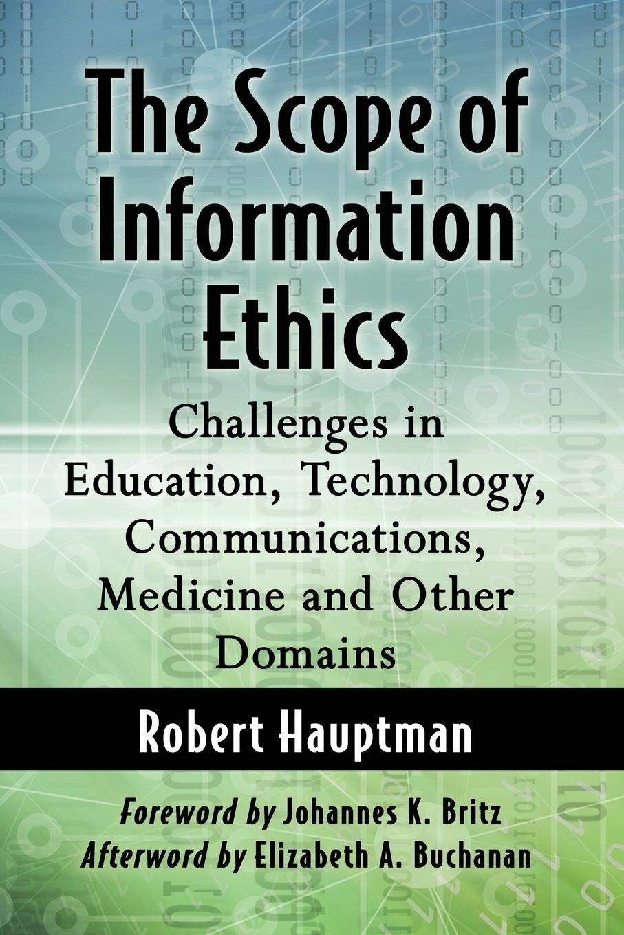 The Scope of Information Ethics