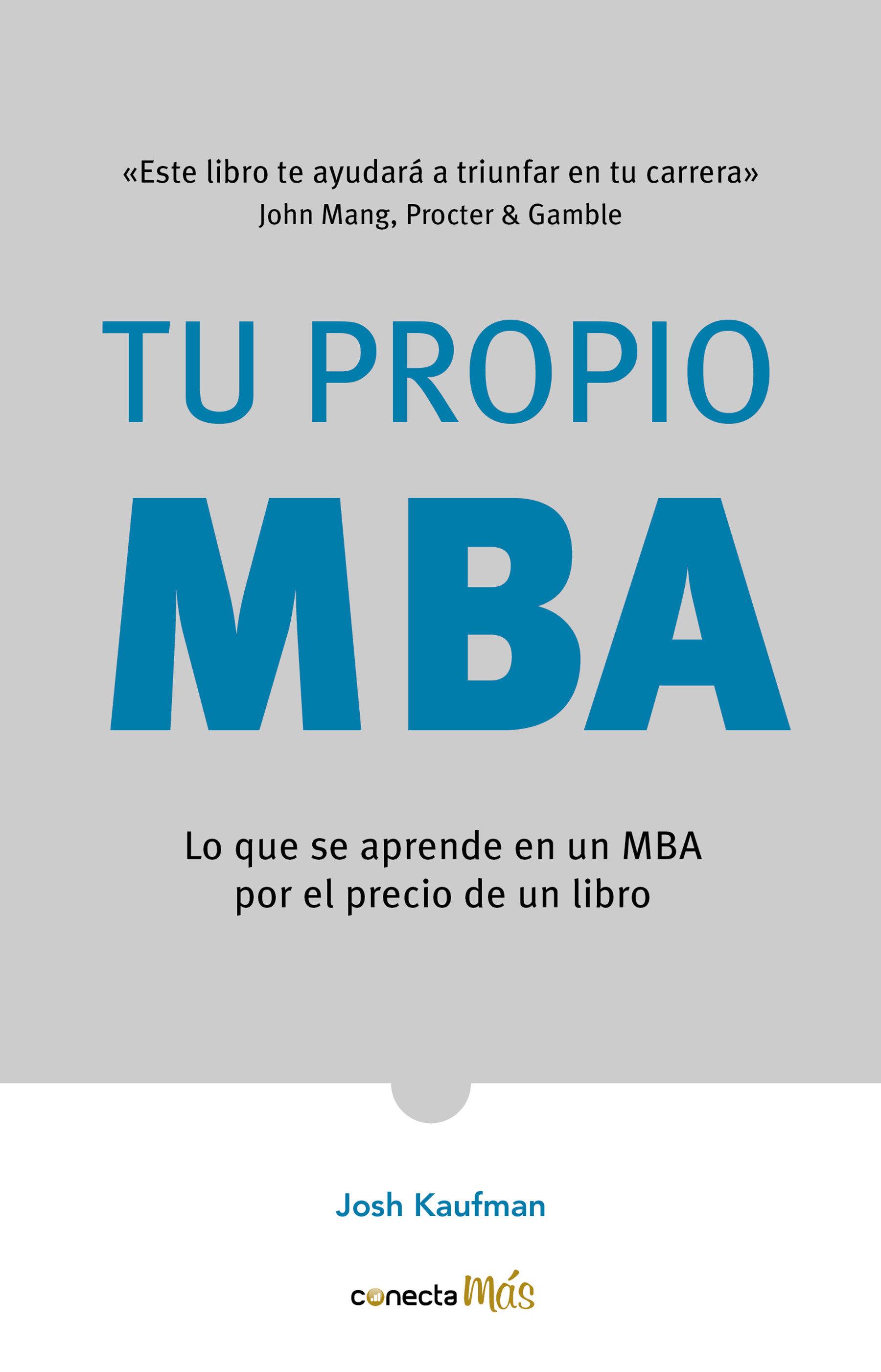 Tu Propio MBA / The Personal MBA