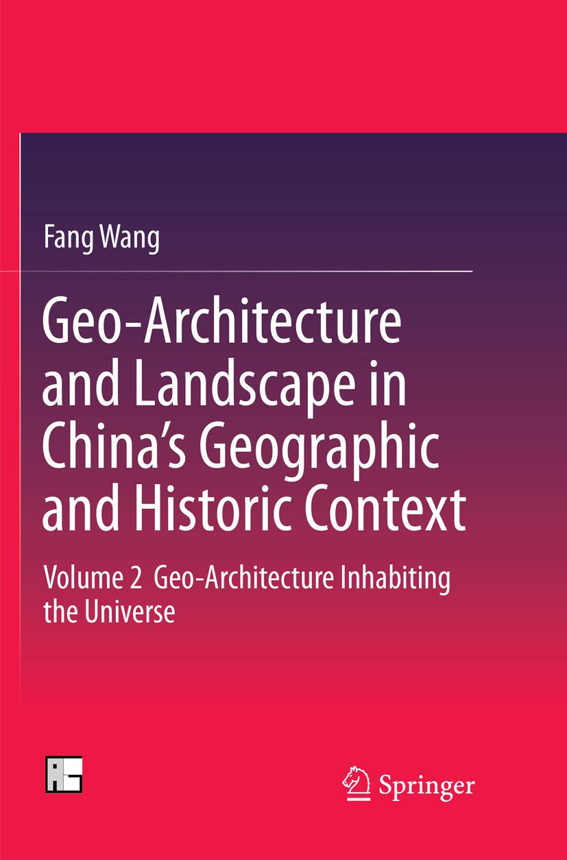 Geo-Architecture and Landscape in China¿s Geographic and Historic Context