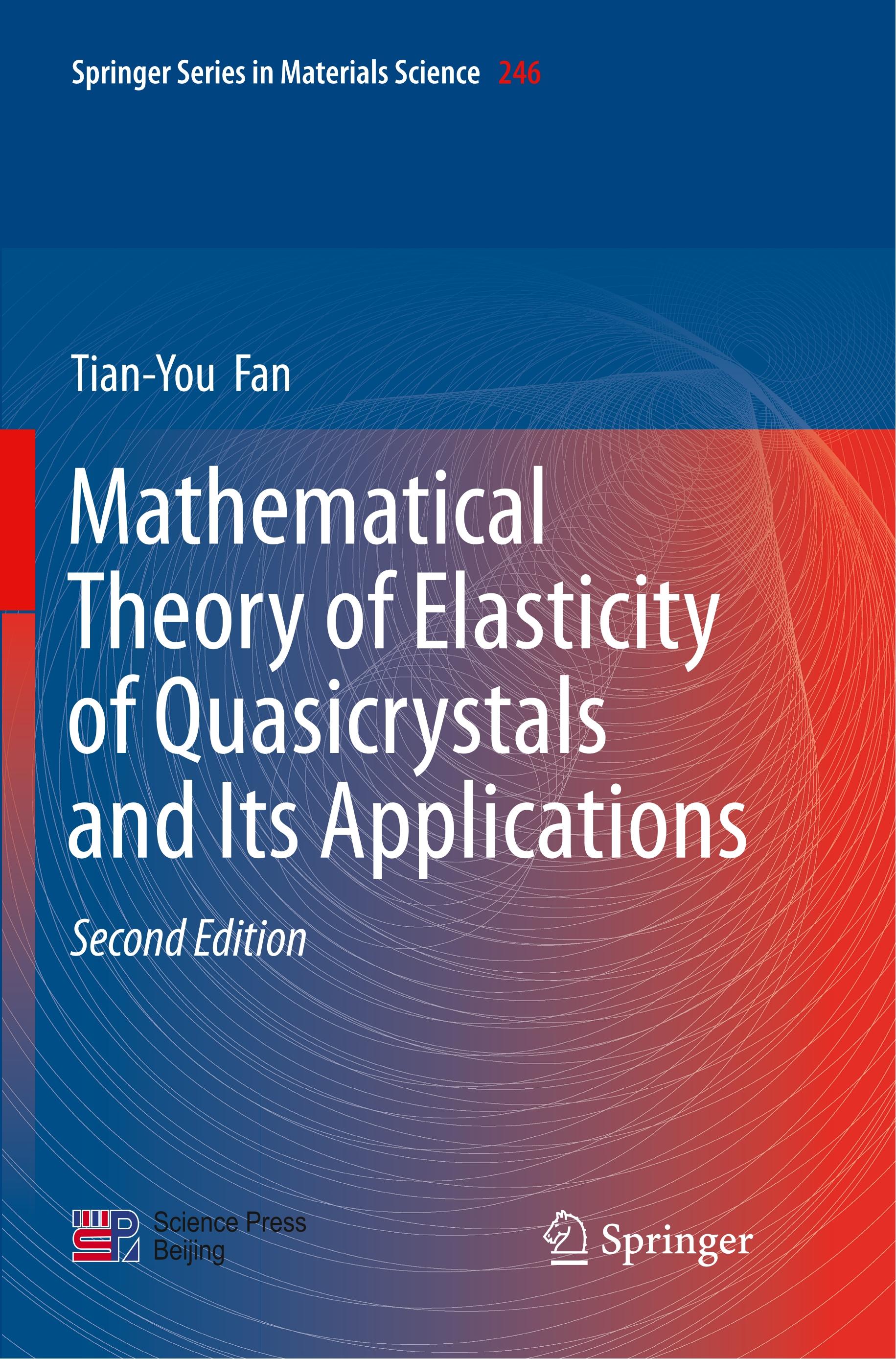 Mathematical Theory of Elasticity of Quasicrystals and Its Applications