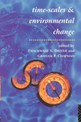 Timescales and Environmental Change