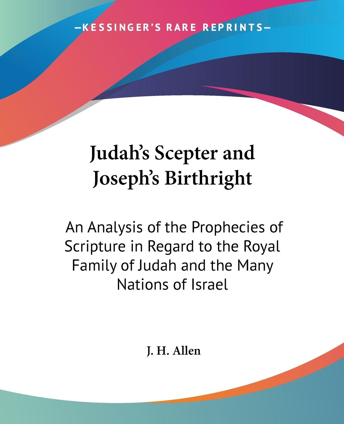 Judah's Scepter and Joseph's Birthright