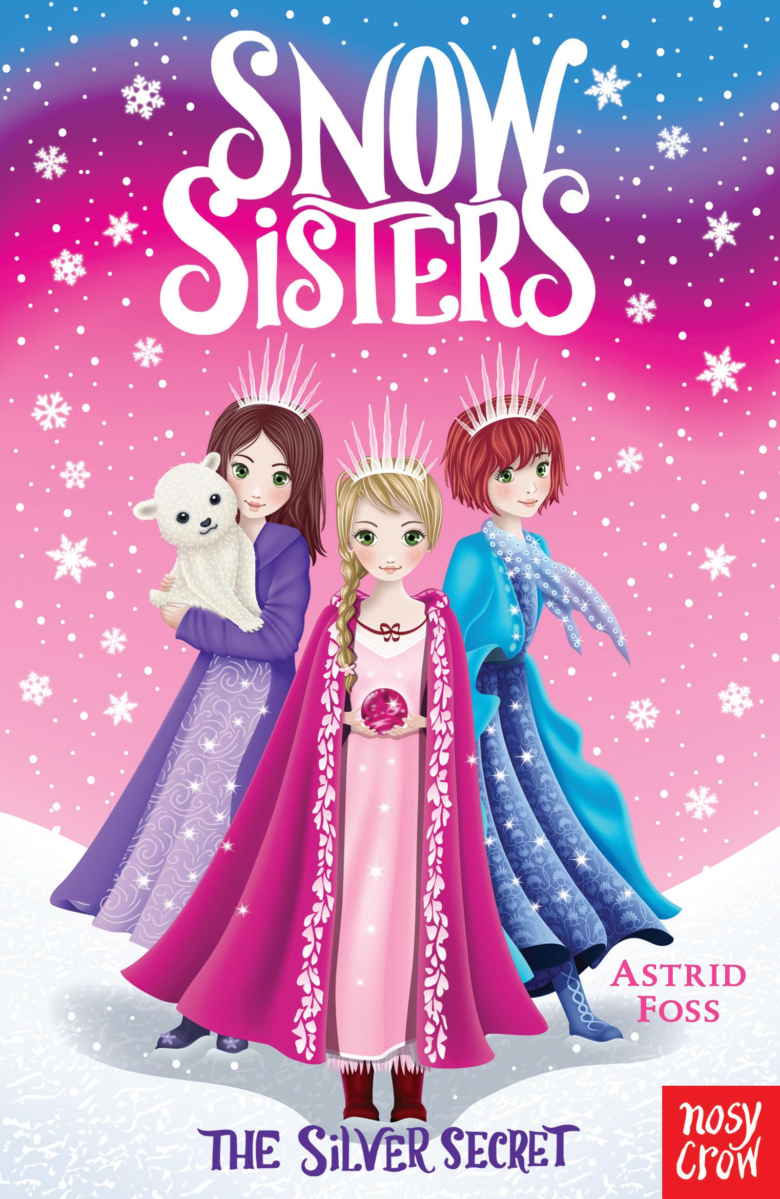 Snow Sisters: The Silver Secret