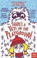 There's A Yeti In The Playground!