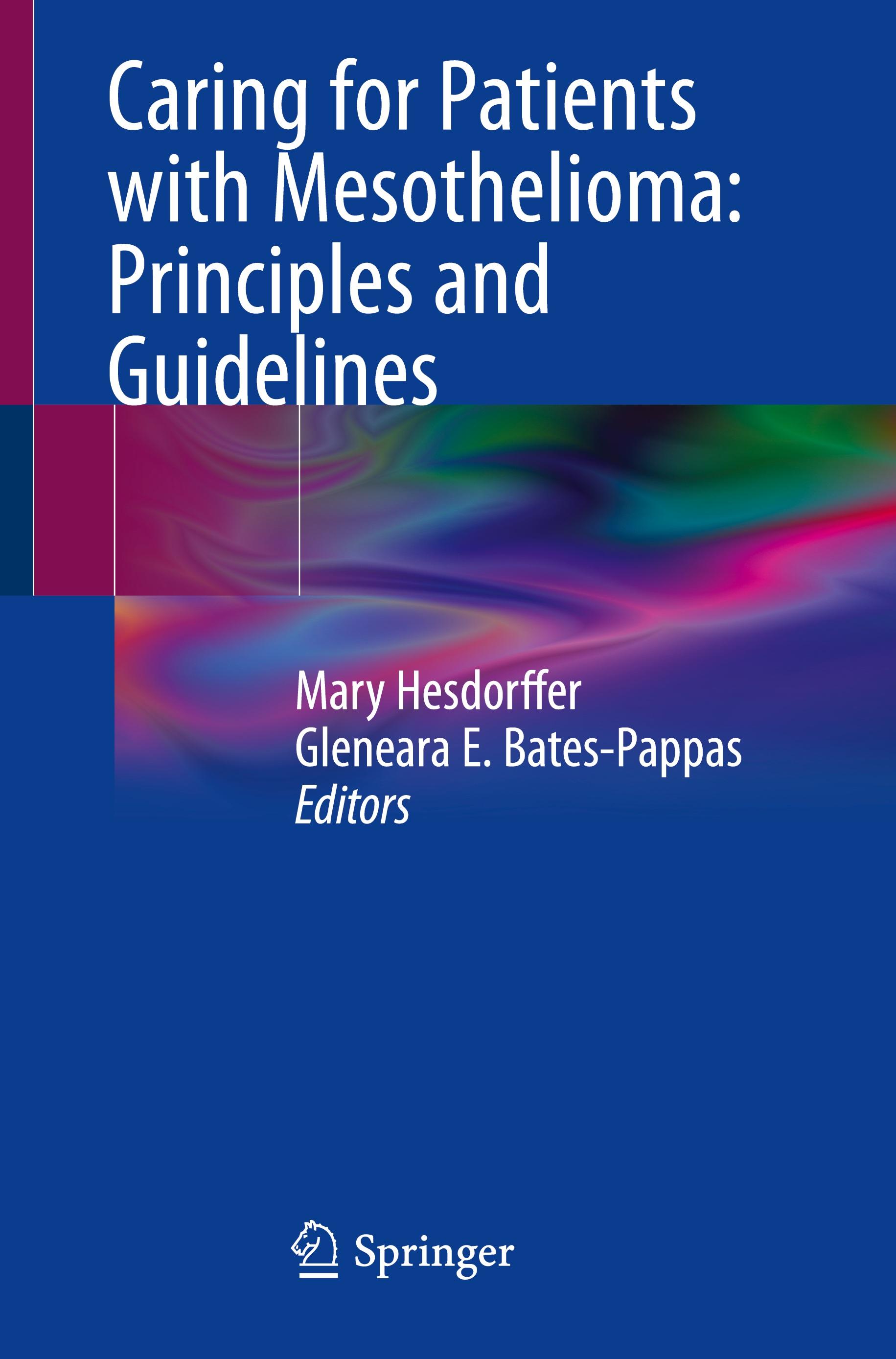 Caring for Patients with Mesothelioma: Principles and Guidelines