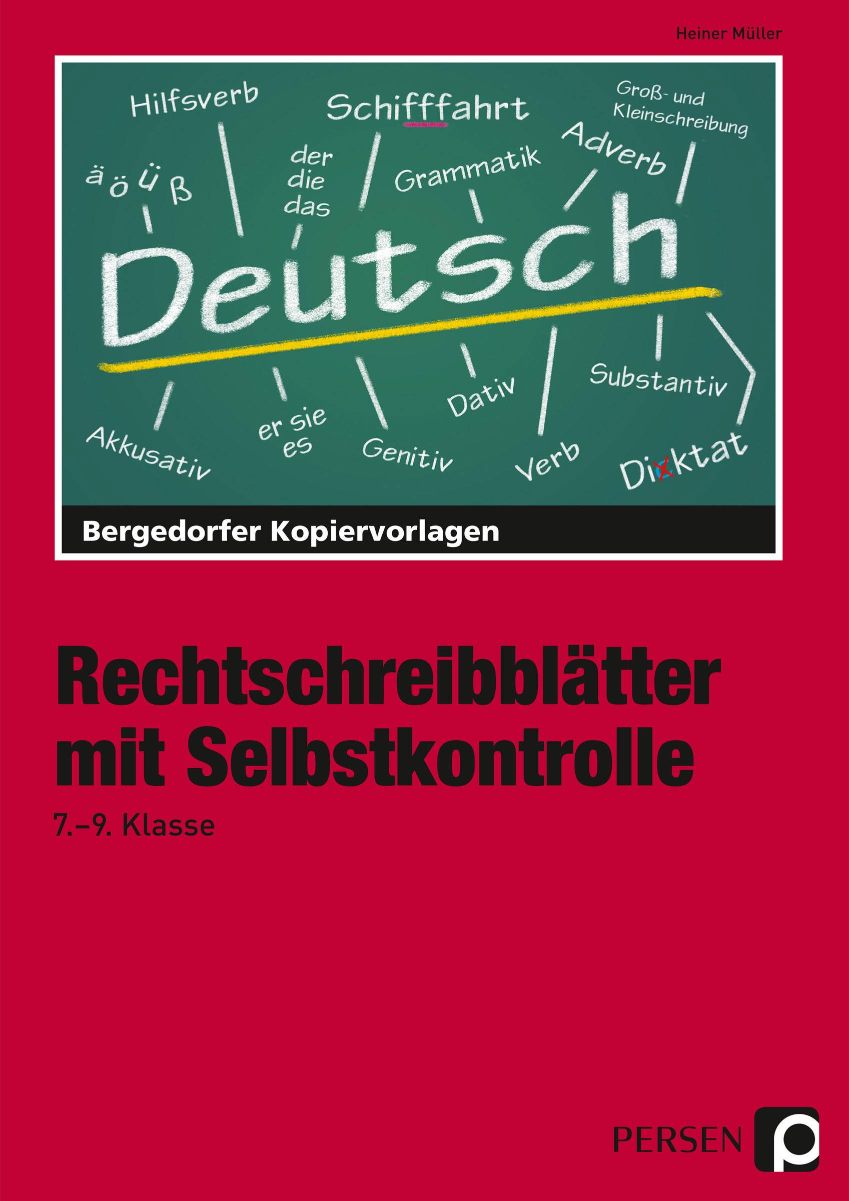 Rechtschreibblätter mit Selbstkontrolle. 7. - 9. Schuljahr