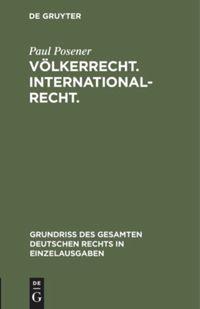 Völkerrecht. Internationalrecht.