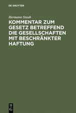 Kommentar zum Gesetz betreffend die Gesellschaften mit beschränkter Haftung