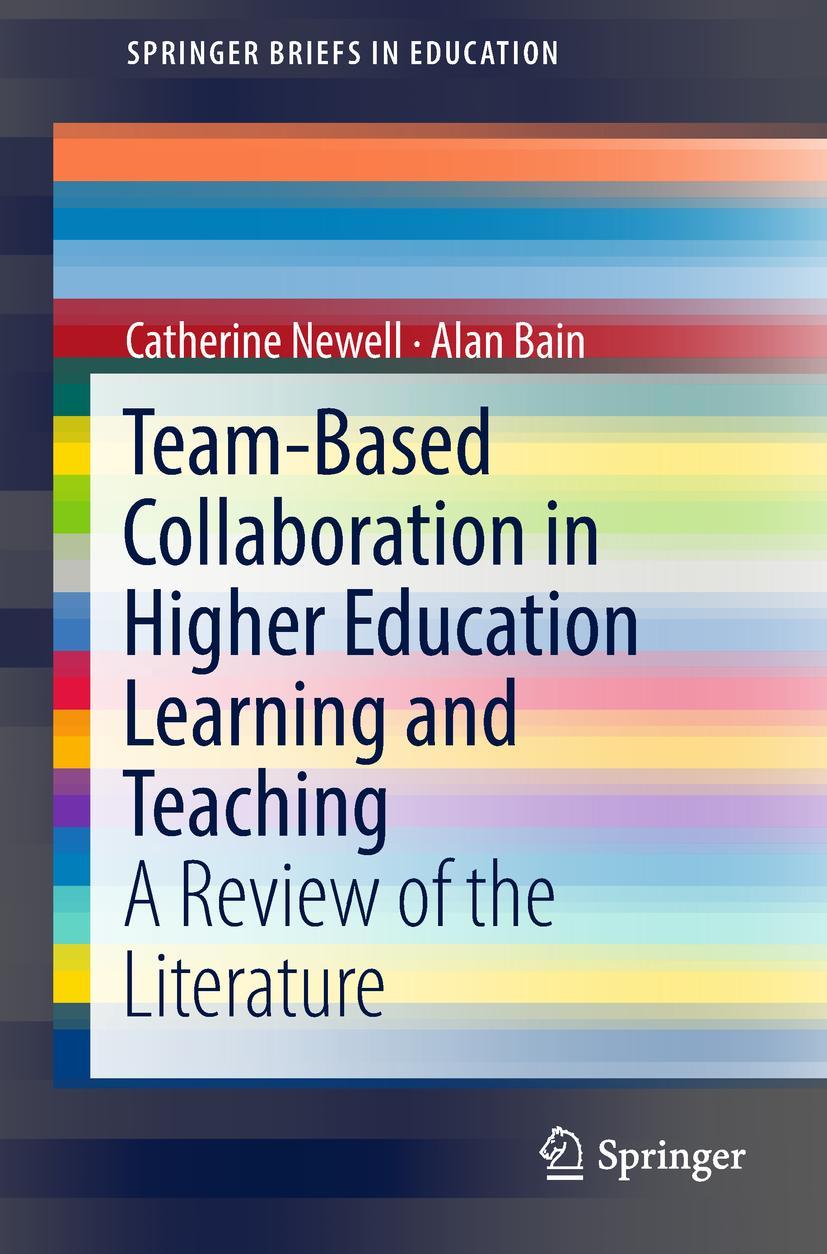 Team-Based Collaboration in Higher Education Learning and Teaching