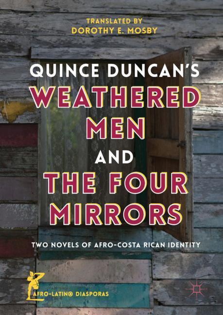 Quince Duncan's Weathered Men and The Four Mirrors