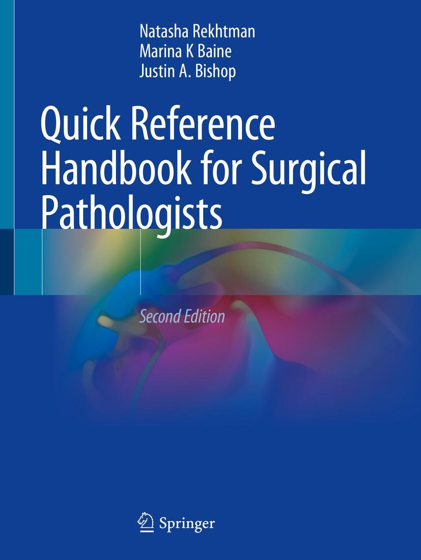 Quick Reference Handbook for Surgical Pathologists