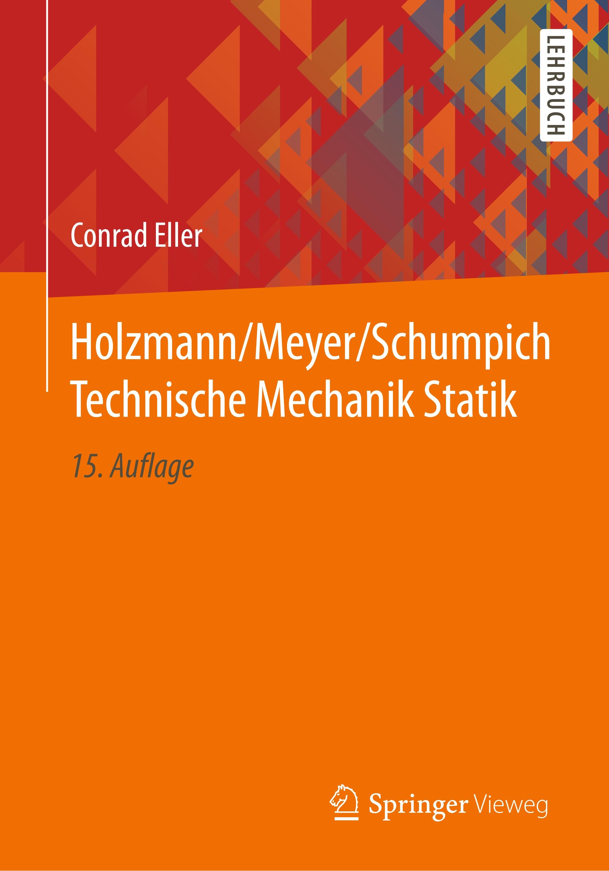 Holzmann/Meyer/Schumpich Technische Mechanik Statik