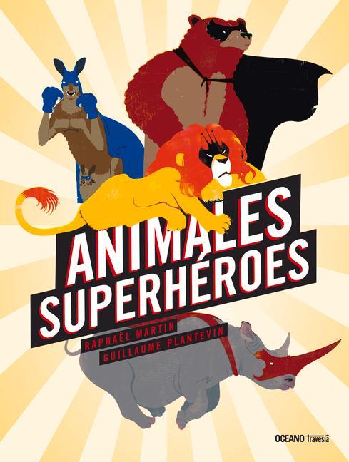 Animales Superhéroes