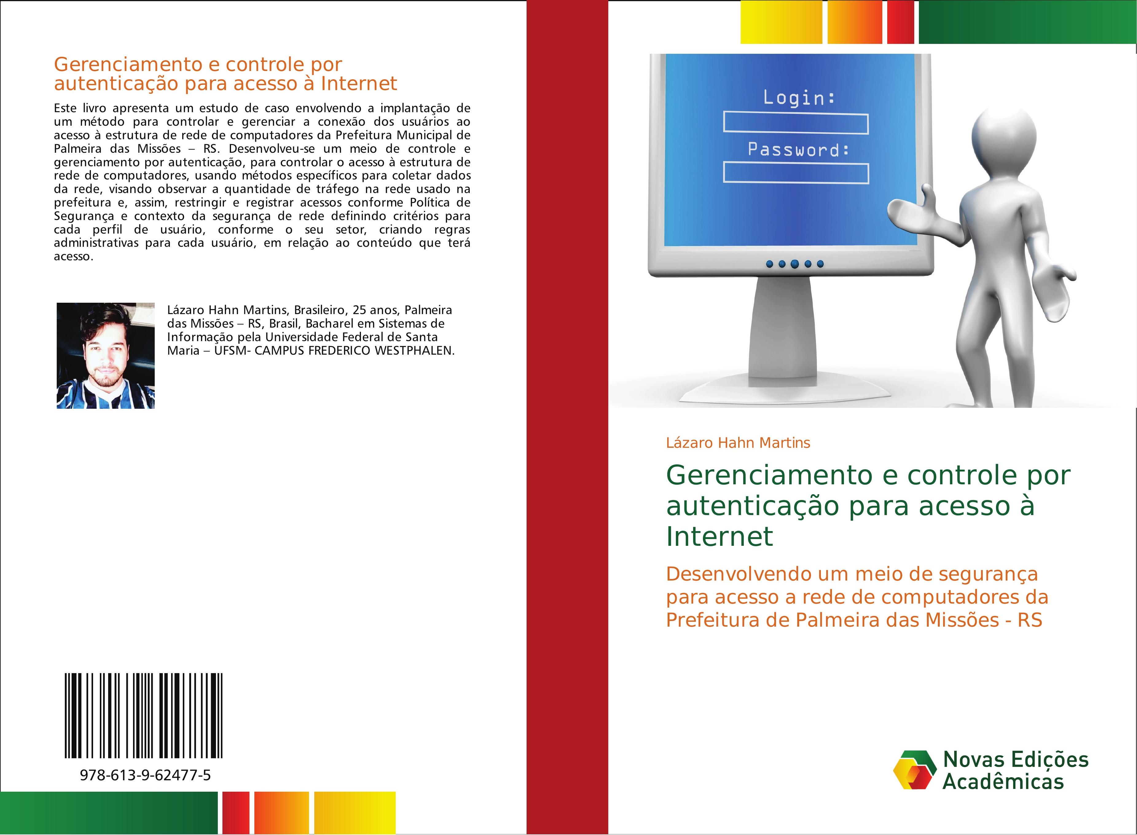 Gerenciamento e controle por autenticação para acesso à Internet