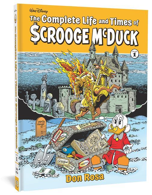 The Complete Life and Times of Scrooge McDuck Volume 1