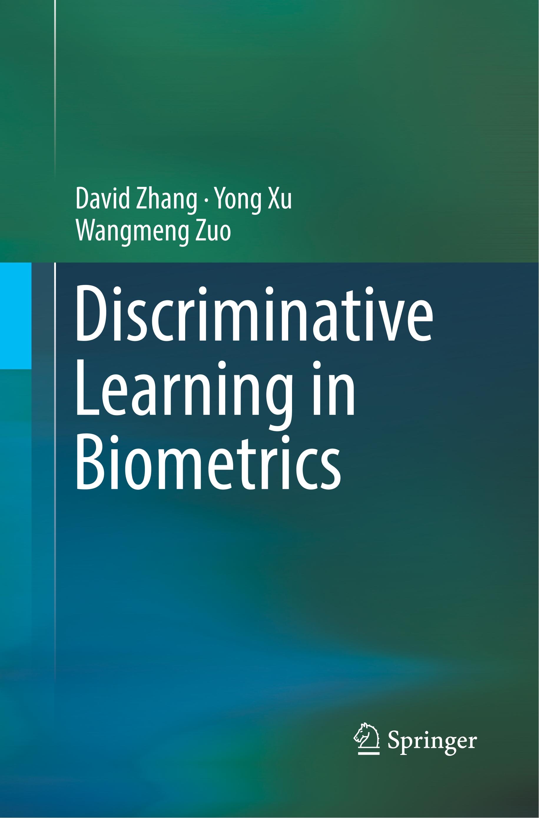 Discriminative Learning in Biometrics